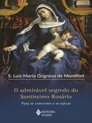 cover image of O admirável segredo do Santíssimo Rosário